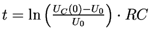 $t= \ln \left( \frac{U_{C}(0)-U_{0}}{U_{0}} \right) \cdot RC$